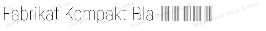 Fabrikat Kompakt Bla字体转换